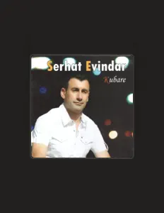 收听 Serhat Evindar、观看音乐视频、阅读小传、查看巡演日期等 ！