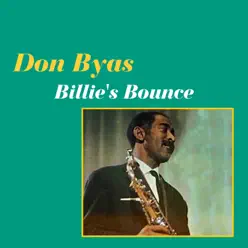 Billie's Bounce - Don Byas Billie's Bounce - Don Byas