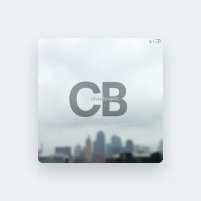 Listen to Chas Bogatz, watch music videos, read bio, see tour dates & more!