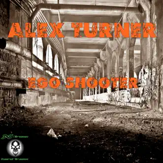 Ego Shooter - EP by Alex Turner album reviews, ratings, credits