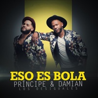 Eso Es Bola (feat. El Príncipe & Damian The Lion) - Single - Los Desiguales