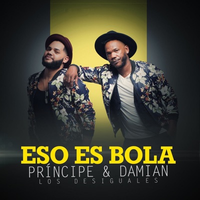 Eso Es Bola (feat. El Príncipe & Damian The Lion) - Single