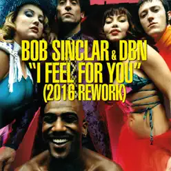 I Feel for You (2016 Rework) - Single - Bob Sinclar