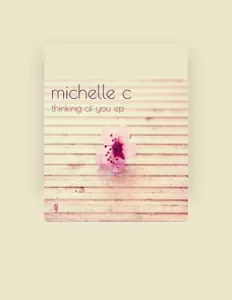 Listen to Michelle C., watch music videos, read bio, see tour dates & more!