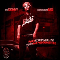 No Cosign No Sponser - DJ Skinny & Eldorado Red