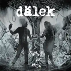 Asphalt for Eden - Dalek Asphalt for Eden - Dalek