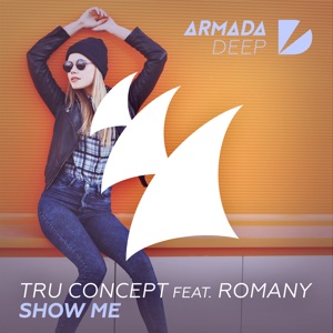 Show Me (feat. Romany) - Single