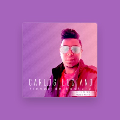 Listen to Carlos Luciano, watch music videos, read bio, see tour dates & more!