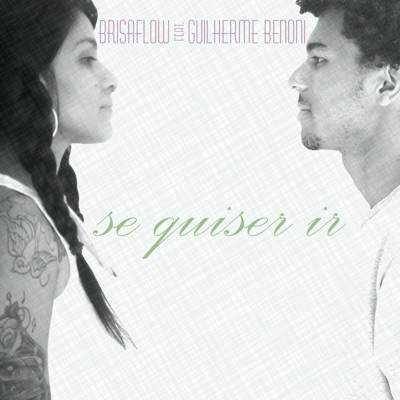 Se Quiser Ir (feat. Guilherme Benoni) - Single