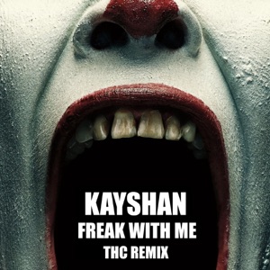 Freak With Me - Single