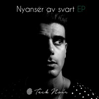 Nyanser Av Svart (original) - EP - Teck Noir