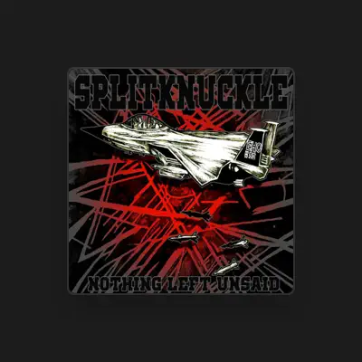 Listen to Splitknuckle, watch music videos, read bio, see tour dates & more!