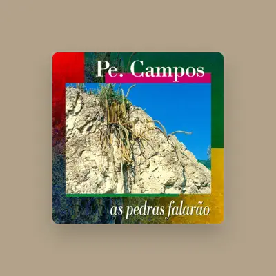 Listen to Pe. Campos, watch music videos, read bio, see tour dates & more!