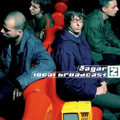 Local Broadcast (Deluxe Version) - Zagar Local Broadcast (Deluxe Version) - Zagar