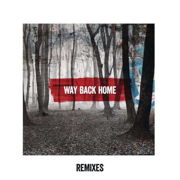 Way Back Home (Remixes) - EP