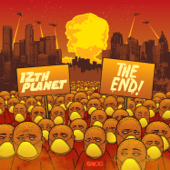 The End - 12th Planet