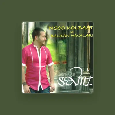 Listen to Sefarad Sami, watch music videos, read bio, see tour dates & more!