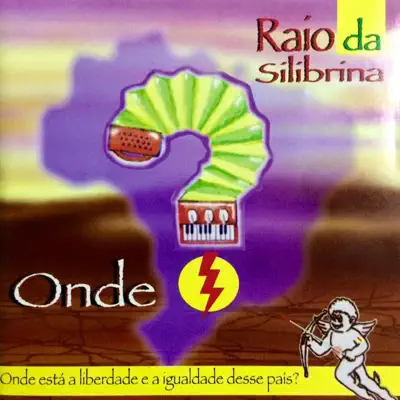 Onde? - Raio da Silibrina