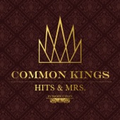 Common Kings - Before You Go