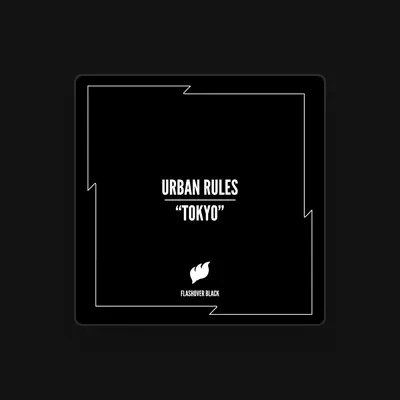 Listen to Urban Rules, watch music videos, read bio, see tour dates & more!