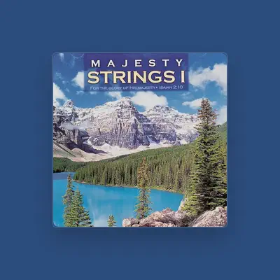 Listen to Majesty Strings, watch music videos, read bio, see tour dates & more!