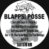 Don't Hold Back '91 (2016 Remaster) - EP - The Blapps Posse