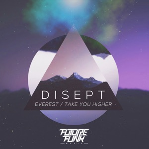 Everest / Take You Higher - Single