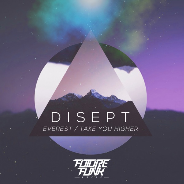 Everest / Take You Higher - Single