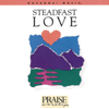Steadfast Love - Don Moen & Integrity's Hosanna! Music