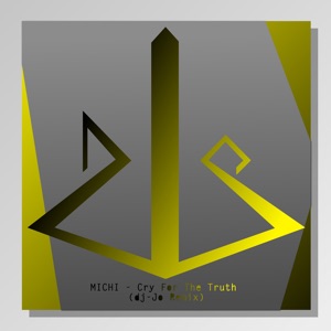 Cry For the Truth (dj-Jo Remix) - Single
