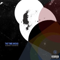 The Time Ahead - Blakface x SeanWyze