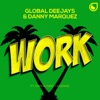 Global Deejays & Danny Marquez