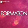 Formation (Originally Performed by Beyonce) [Karaoke Version] - Karaoke Guru
