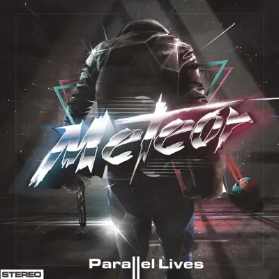 Parallel Lives - Meteor Parallel Lives - Meteor