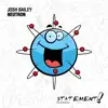 Josh Bailey - Neutron (Extended Mix)