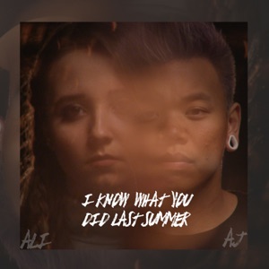 I Know What You Did Last Summer - Single