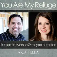 You Are My Refuge (feat. Megan Hamilton) — Benjamin Everson