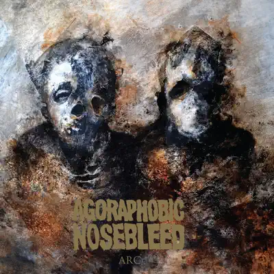 Arc - EP - Agoraphobic Nosebleed