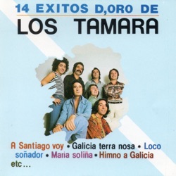 Los Tamara - A Santiago voy (2016 Remastered Version)