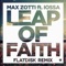 Leap of Faith (feat. Iossa) [Flatdisk Remix] - Max Zotti lyrics