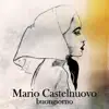 Mario Castelnuovo - Il mio gatto non sa parlare