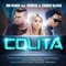 Colita (feat. Neniita, Charly Black) [Remix] - Mr Renzo lyrics