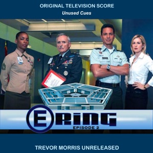 E-Ring: Television Series Score: Episode 2 (Unused Cues)