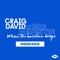 When the Bassline Drops (HeavyTrackerz Remix) - Craig David & Big Narstie lyrics