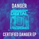 Certified Danger EP