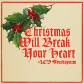 Christmas Will Break Your Heart - Single