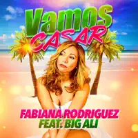 Vamos Casar (feat. Big Ali) — Fabiana Rodriguez