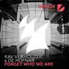 Stream & download Forget Who We Are (Extended Mix)