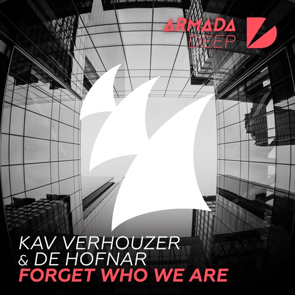 Forget Who We Are - Single