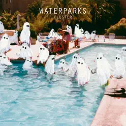 Cluster - EP - Waterparks